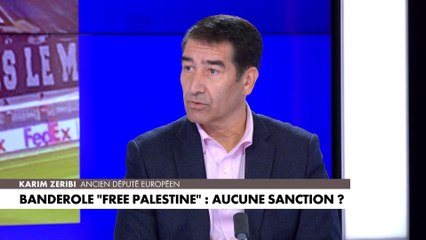 Karim Zeribi : «Je n'ai pas été choqué par cette banderole»