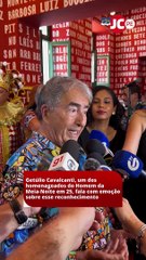 Getúlio Cavalcanti, um dos homenageados do Homem da  Meia-Noite em 25, fala com emoção sobre esse reconhecimento