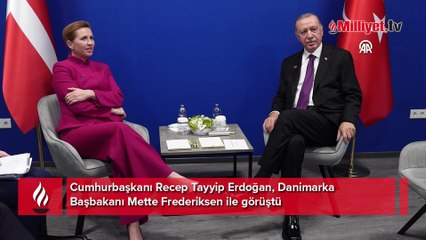 Cumhurbaşkanı Erdoğan, Danimarka Başbakanı Frederiksen'i kabul etti