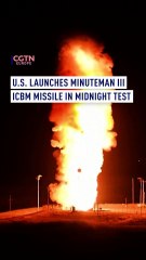 U.S. launches Minuteman III ICBM missile in midnight test