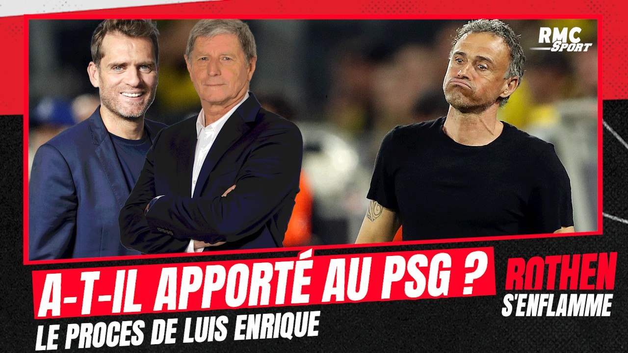 Luis Enrique a-t-il apporté quelque chose au PSG ? Le procès de Rothen s'enflamme