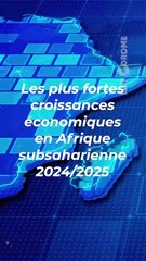Découvrez la liste des 20 plus fortes croissances économiques en Afrique subsaharienne