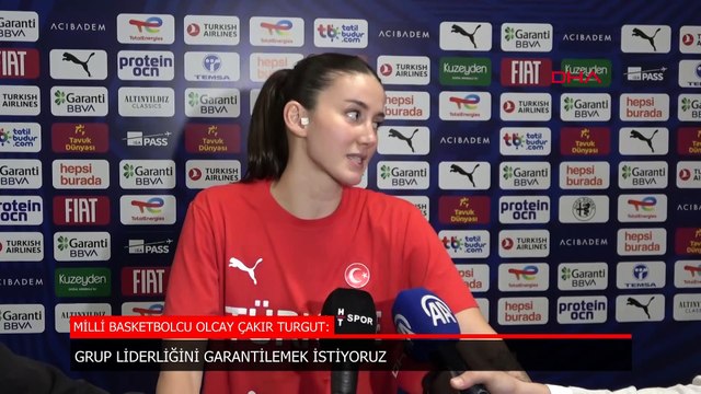 Olcay Çakır Turgut: Grup liderliğini garantilemek istiyoruz