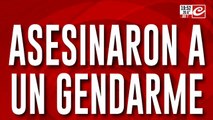 Asesinaron a un gendarme: llegaba a su casa con un compañero