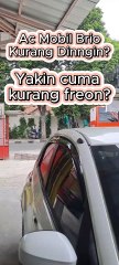 Honda Brio Ac tidak Dingin, Yakin Cuma Kurang Freon?