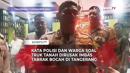 Massa Ngamuk Rusak Truk Tanah Imbas Tabrak Bocah di Tangerang, Ini Kata Polisi dan Warga