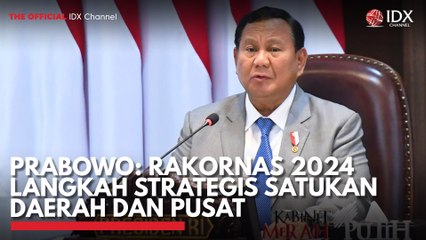 Prabowo: Rakornas 2024 Langkah Strategis Satukan Daerah dan Pusat