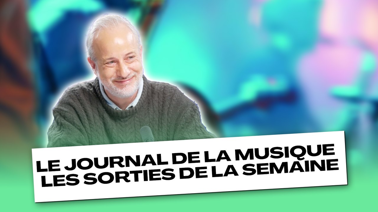 Le Journal de la musique : les sorties de la semaine