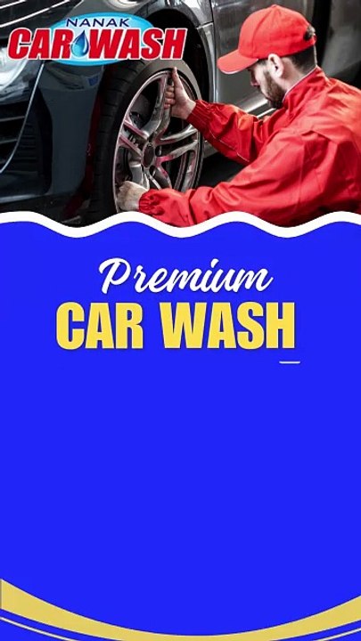 Premium Car Wash Services Brampton - Nanak Car Wash