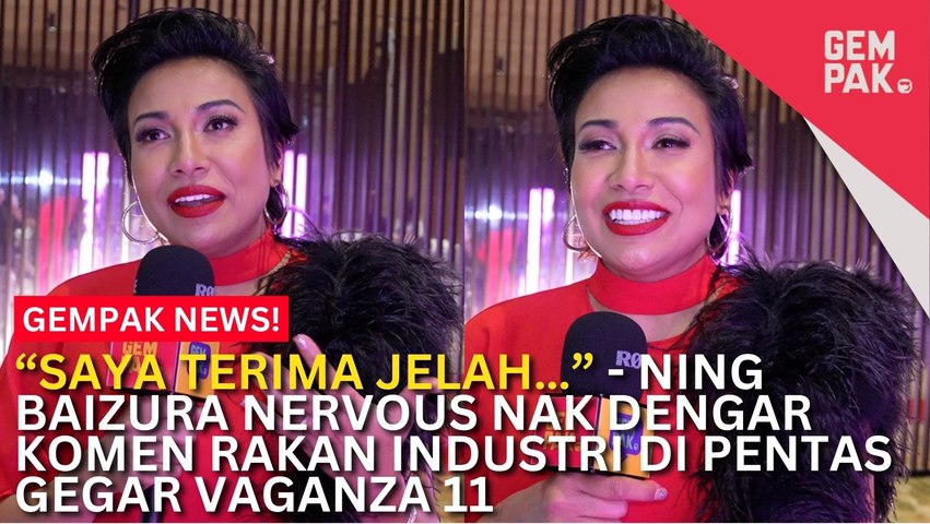 #GempakVideoNews : Ning Baizura Nervous Nak Dengar Komen Rakan Industri