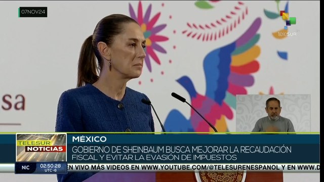 Gobierno de Sheinbaum busca mejorar la recaudación fiscal y evitar la evasión de impuestos