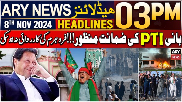 ARY News 3 PM Headlines | 8th Nov 2024 | Good News for PTI | Prime Time Headlines