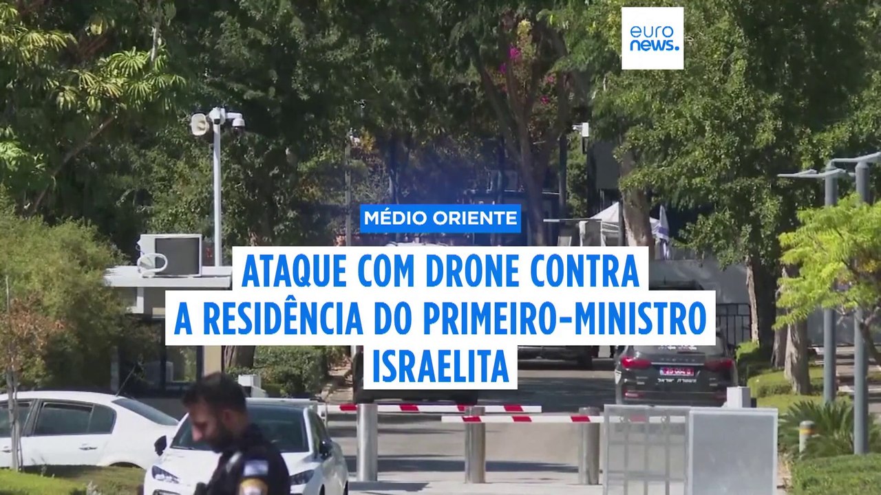 Netanyahu reage ao ataque com drones contra a sua casa em Cesare