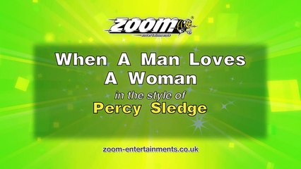 When A Man Loves A Woman - Percy Sledge -  Karaoke