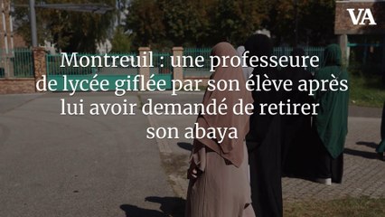 Montreuil : une professeure de lycée giflée par son élève après lui avoir demandé de retirer son abaya