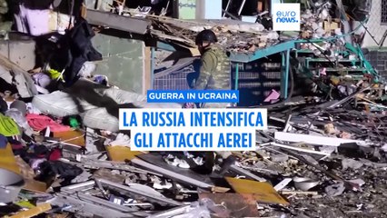 La Russia continua a intensificare gli attacchi aerei sull'Ucraina
