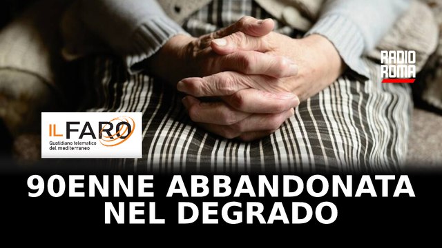 Pomezia, nonna 90enne abbandonata in casa nel degrado arrestato il nipote