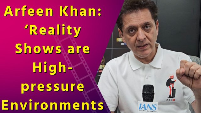 IANS Interview: Bigg Boss Evicted contestant Arfeen Khan