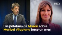 Las palabras de Mazón sobre  Maribel Vilaplana hace un mes