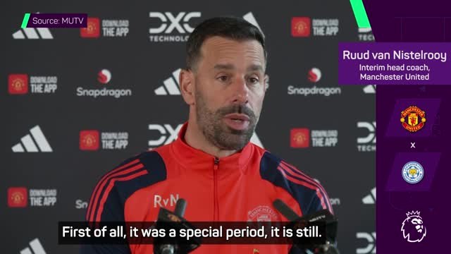 Van Nistelrooy reflects on 'special' time ahead of final game as interim boss