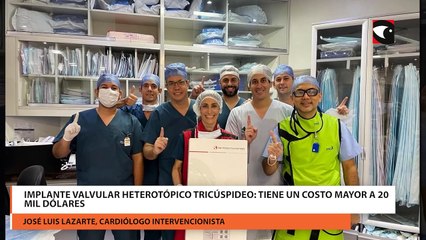 Se realizó en Misiones el primer implante valvular heterotópico tricúspideo del NEA