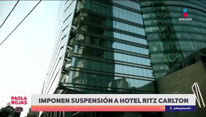 La Profeco coloca sellos de suspensión de actividades en el Hotel Ritz Carlton