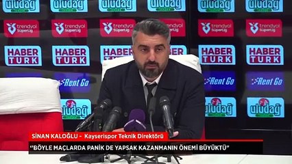 Sinan Kaloğlu'ndan galibiyet açıklaması: Panik de yapsak kazanmak önemliydi