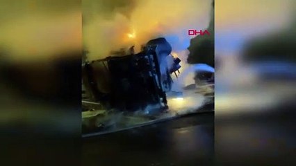 Mersin'de bariyerlere çarpan TIR alev aldı, sürücü hayatını kaybetti