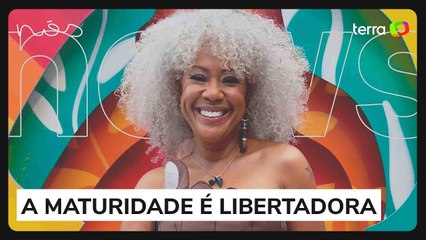 Maturidade liberta: mulheres compartilham a parte boa de envelhecer