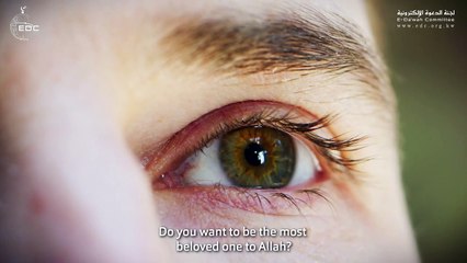 Who Will Allah Love Most? - من أحب عباد الله إلى الله