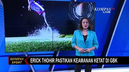 Erick Thohir Pastikan Keamanan Ketat untuk Laga Indonesia vs Jepang dan Arab Saudi
