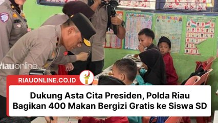 Dukung Asta Cita Presiden, Polda Riau Bagikan 400 Makan Bergizi Gratis ke Siswa SD