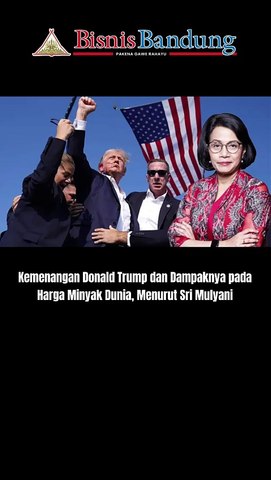 Kemenangan Donald Trump dan Dampaknya pada Harga Minyak Dunia, Menurut Sri Mulyani