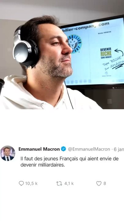 Il faut des jeunes Français qui aient envie de devenir milliardaires. (Emmanuel Macron)