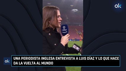 Una periodista inglesa entrevista a Luis Díaz y lo que hace da la vuelta al mundo