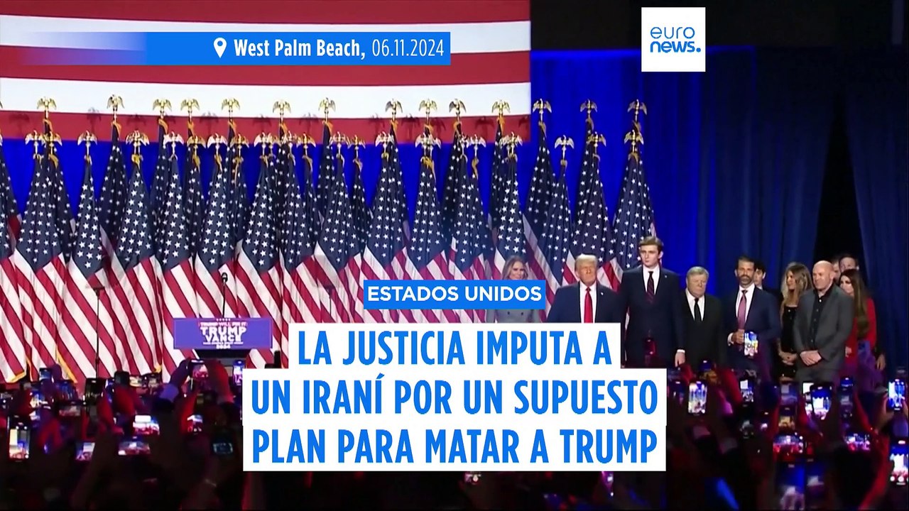 Irán planeaba matar a Donald Trump durante la campaña electoral, según Estados Unidos