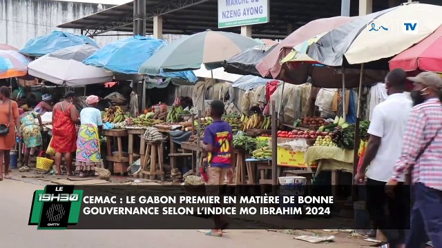 [#Reportage] Cemac : le Gabon premier en matière de bonne gouvernance selon l’indice Mo Ibrahim 2024