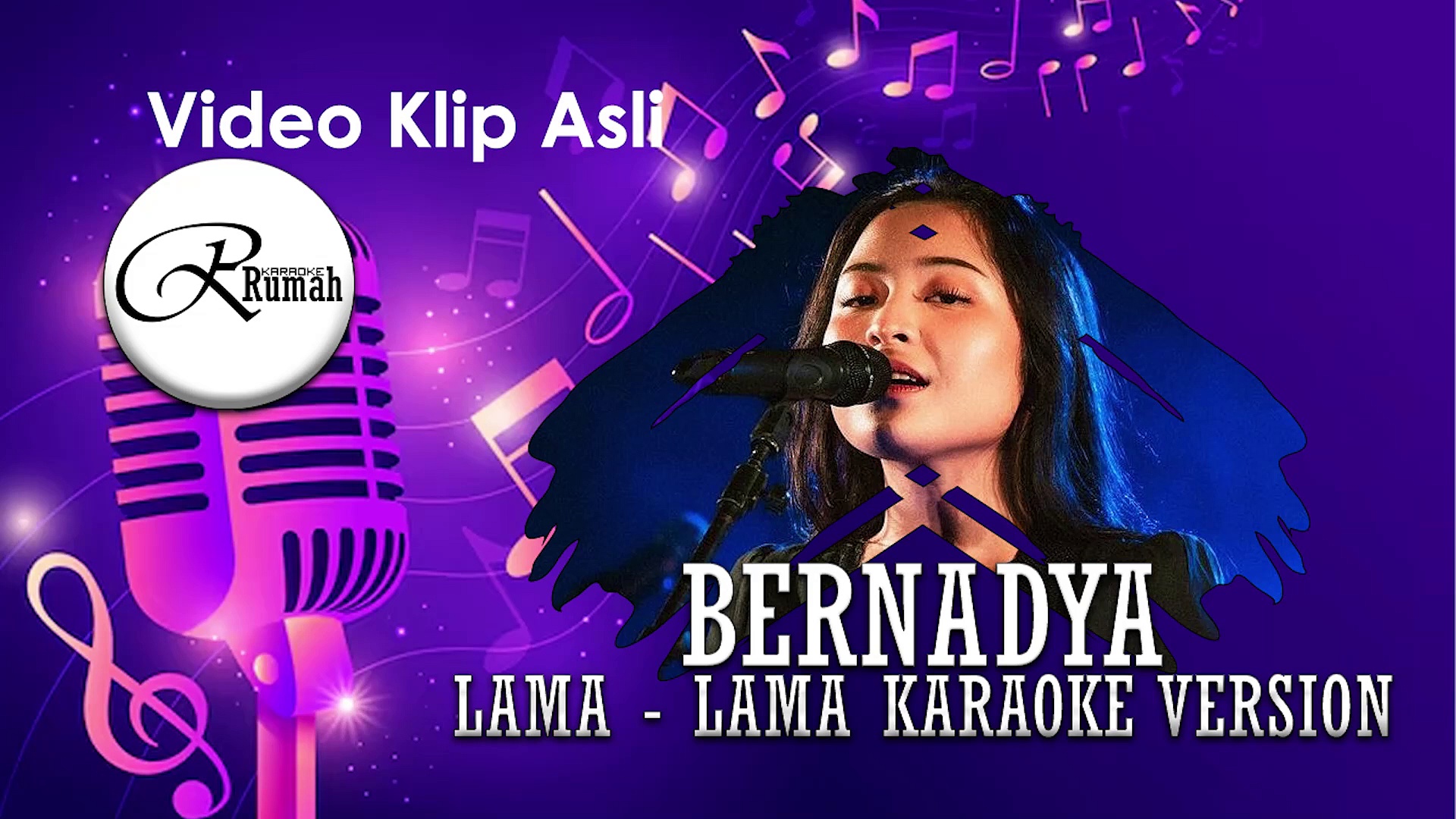 LAMA LAMA – BERNADYA KARAOKE VERSION