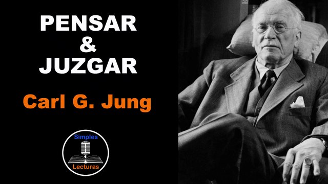 Carl G. Jung · Pensar y Juzgar
