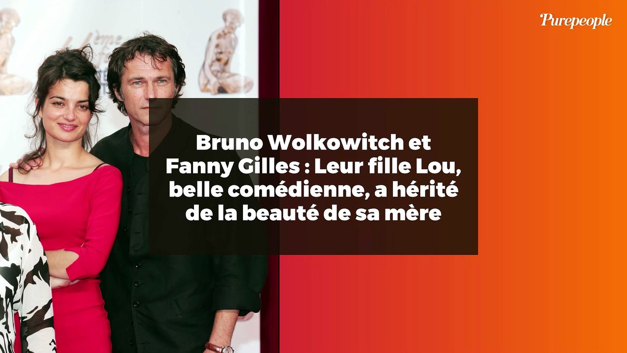 Bruno Wolkowitch et Fanny Gilles : Leur fille Lou, belle comédienne, a hérité de la beauté de sa mère