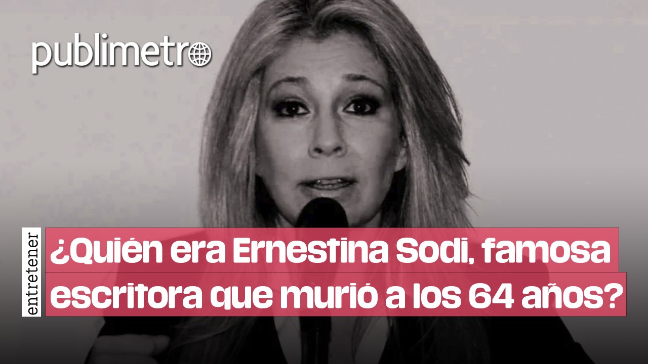 ¿Quién fue Ernestina Sodi, famosa escritora que murió a los 64 años?