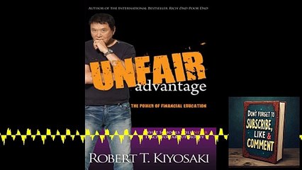 📚💸 Deep Dive Podcast: Unfair Advantage - The Power of Financial Education by Robert T. Kiyosaki 🚀💡
