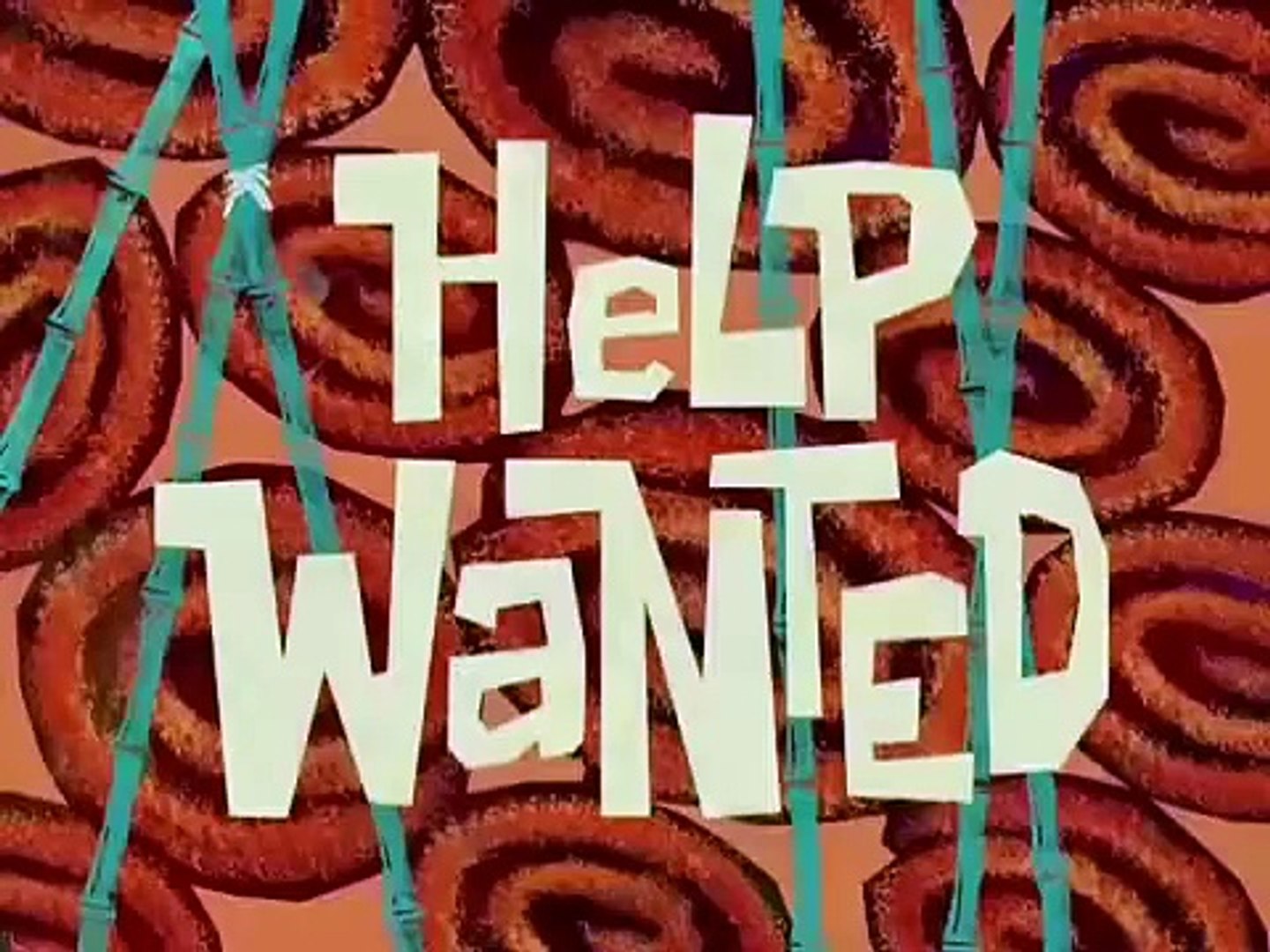 Help Wanted Spongebob New Posts In General SpongeBob Square Pants