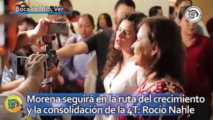Morena seguirá en la ruta del crecimiento y la consolidación de la 4T: Rocío Nahle