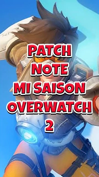 PATCH NOTE OVERWATCH