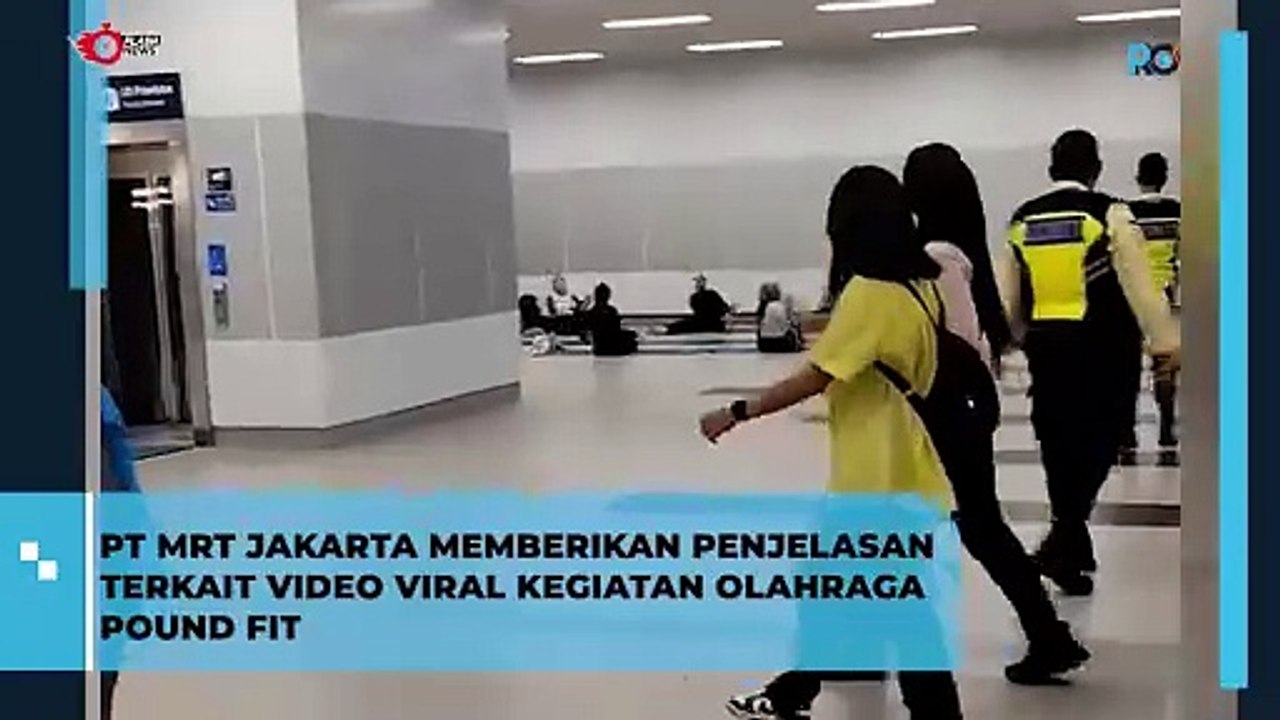 PT MRT Jakarta Berikan Penjelasan Terkait Video Viral Kegiatan Olahraga Pound Fit