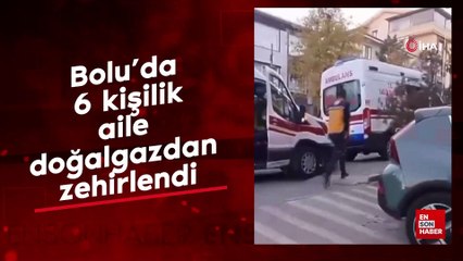 Bolu’da 6 kişilik aile doğalgazdan zehirlendi
