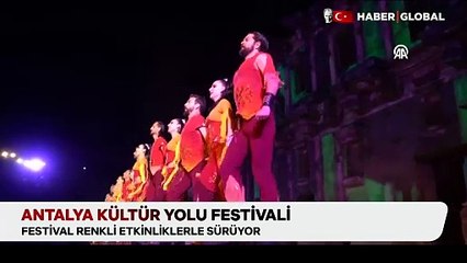 "Antalya Kültür Yolu Festivali" yedinci gününde devam ediyor