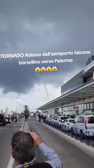 Tornado sull'aeroporto Falcone e Borsellino di Palermo