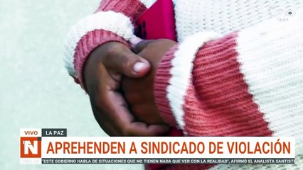 APREHENDEN A SINDICADO DE VIOLACIÓN